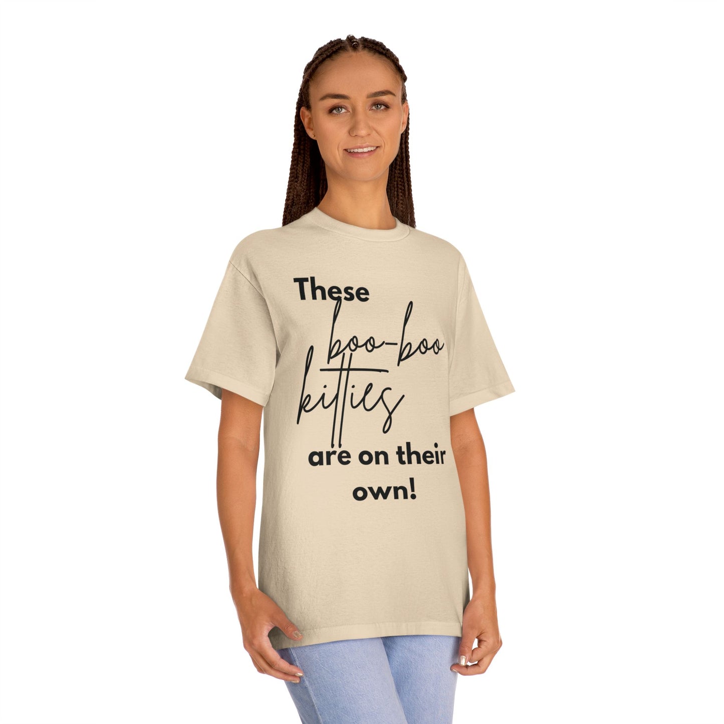 Statement Tee- "Boo-Boo Kitties On Their Own"