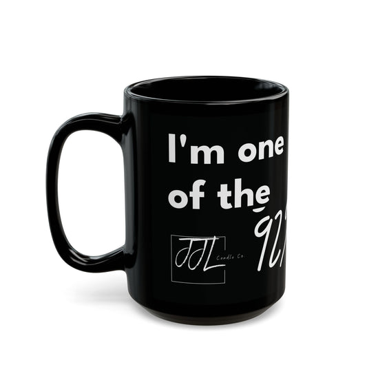 Coffee Mug-"I'm one of the 92%”