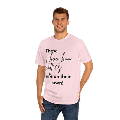 Statement Tee- "Boo-Boo Kitties On Their Own"