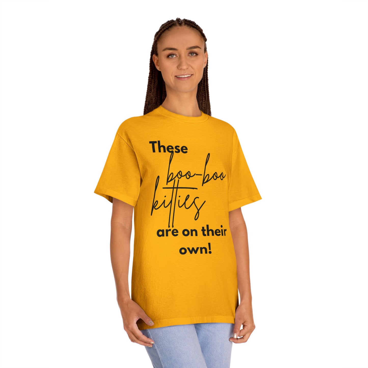 Statement Tee- "Boo-Boo Kitties On Their Own"