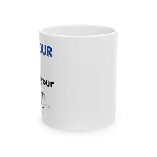 Coffee Mug-"We did OUR Part"