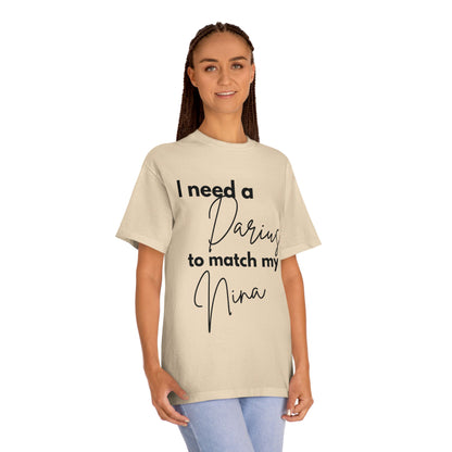 Statement Tee- "Darius to match Nina"